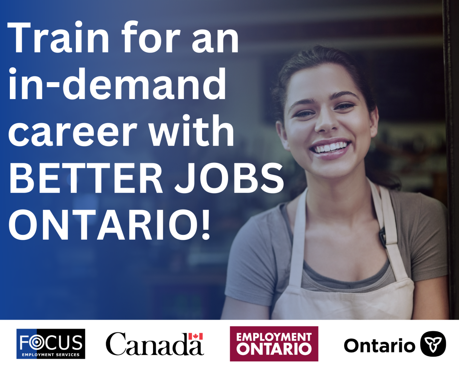 Better Jobs Ontario - FOCUS Community Development Corporation